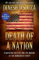 Death of a nation : plantation politics and the making of the Democratic Party