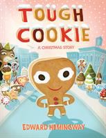 Tough cookie : a Christmas story