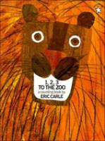 1, 2, 3 to the zoo : a counting book
