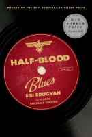 Half-blood blues : a novel