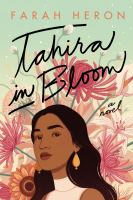 Tahira in bloom : a novel