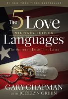 The 5 love languages military edition : the secret to love that lasts