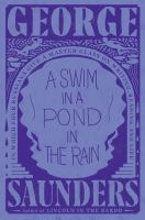 A swim in a pond in the rain : in which four Russians give a master class on writing, reading, and life