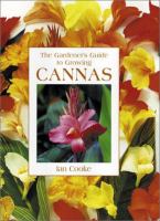 The gardener's guide to growing cannas