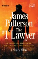 The #1 LAWYER : patterson's greatest southern legal thriller yet