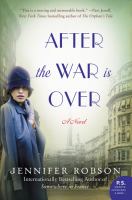 After the war is over : a novel