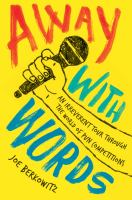 Away with words : an irreverent tour through the world of pun competitions