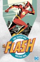 The Flash : the Silver Age