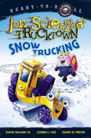 Snow trucking!
