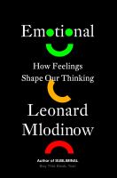 Emotional : how feelings shape our thinking