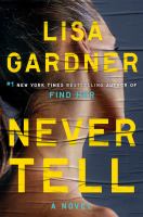 Never tell : a novel