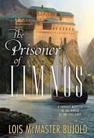The prisoner of Limnos : a fantasy novella in the world of the five gods