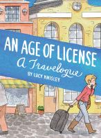 An age of license : a travelogue