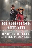 The Bughouse affair : a Carpenter and Quincannon mystery