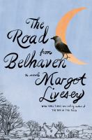 The road from Belhaven : a novel