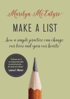 Make a list : how a simple practice can change our lives and open our hearts