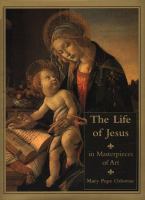 The life of Jesus in masterpieces of art