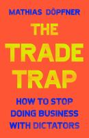 The trade trap : dealing with democracies and dictators