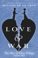 Love & war : an Alex & Eliza story