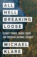 All hell breaking loose : the Pentagon's perspective on climate change