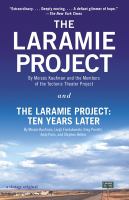 The Laramie Project and the Laramie Project : ten years later