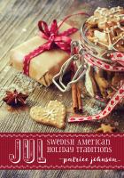 Jul : Swedish American holiday traditions
