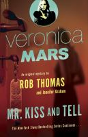 Veronica Mars. Mr. Kiss and Tell