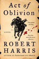Act of oblivion : a novel