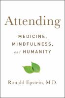 Attending : medicine, mindfulness, and humanity