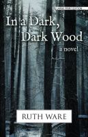 In a dark, dark wood