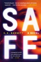 Safe : a novel