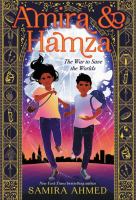 Amira & Hamza : the war to save the worlds