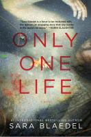 Only one life