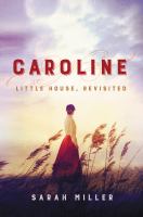 Caroline : Little House, revisited
