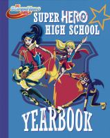Super Hero High School yearbook