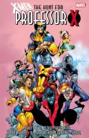 X-Men : the hunt for Professor X