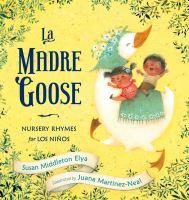 La Madre Goose : nursery rhymes for los niños