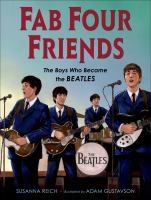 Fab four friends : the boys who became the Beatles