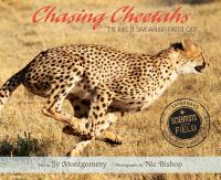 Chasing cheetahs : the race to save Africa's fastest cats
