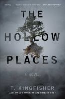The hollow places : a novel