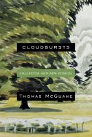 Cloudbursts : collected and new stories