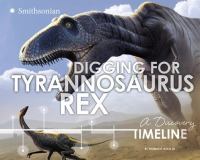 Digging for Tyrannosaurus rex