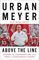 Above the line : lessons in leadership and life from a championship season