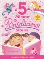 5-minute Pinkalicious stories