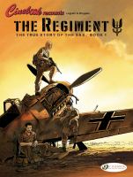 The Regiment : the true story of the SAS. Book 1