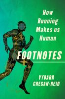 Footnotes : how running makes us human