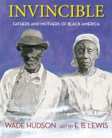 Invincible : fathers and mothers of Black America