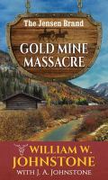 Gold mine massacre