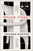 Rouge street : three novellas